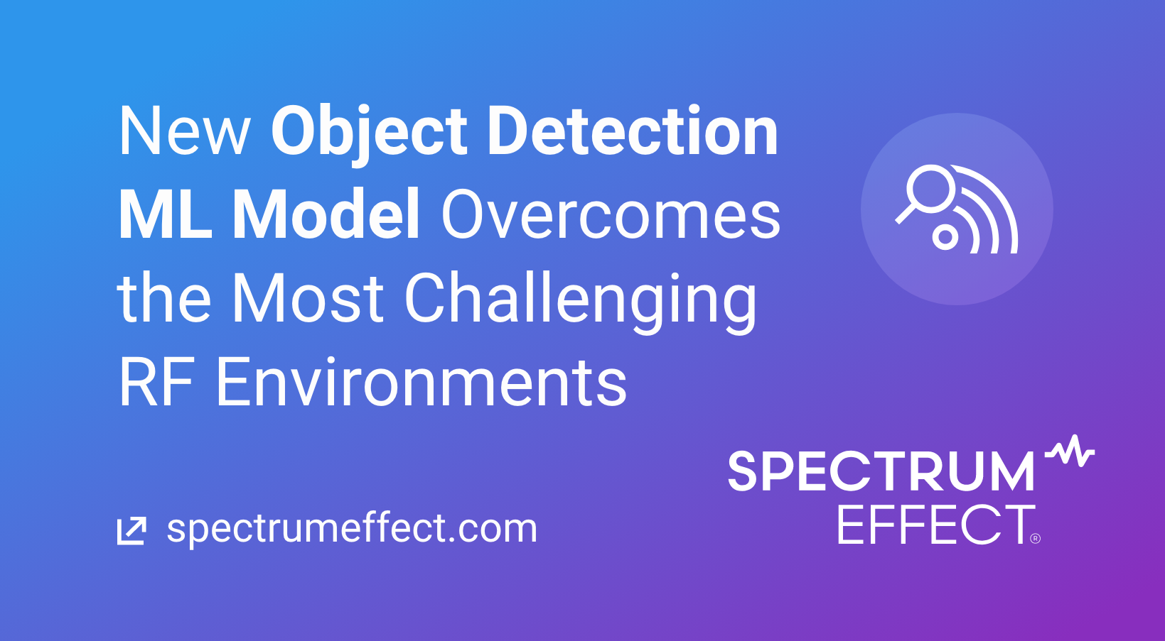 New Object Detection ML Model the Most Challenging RF